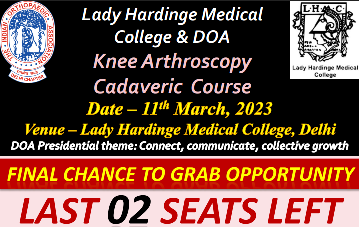 Lady Hardinge Medical College & DOA Knee Arthroscopy Cadaveric Course